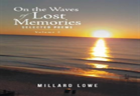 On The Waves Of Lost Memories Selected Poems