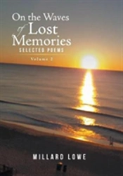 On The Waves Of Lost Memories Selected Poems