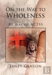 On The Way To Wholeness