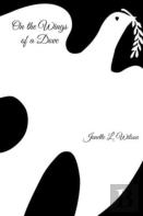 On The Wings Of A Dove