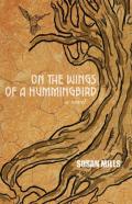 On The Wings Of A Hummingbird