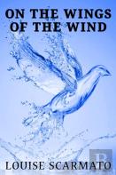 On The Wings Of The Wind