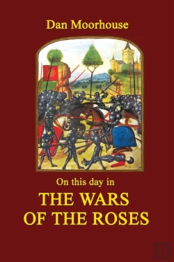 Bertrand.pt - On This Day In The Wars Of The Roses