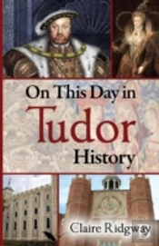 On This Day In Tudor History