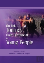 On This Journey Daily Devotional For Young People