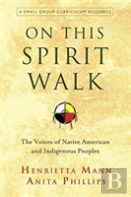 On This Spirit Walk