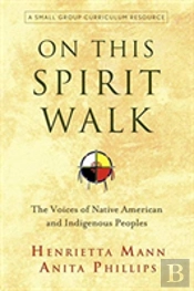 On This Spirit Walk
