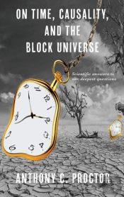 On Time, Causality, And The Block Univer