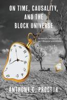 On Time, Causality, And The Block Universe