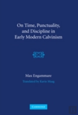 Bertrand.pt - On Time, Punctuality, And Discipline In Early Modern Calvinism