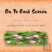On To Each Season