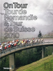 On Tour. Tour De Romandie. Tour De Suiss