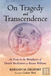 On Tragedy And Transcendence