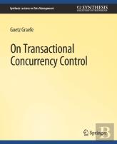 On Transactional Concurrency Control
