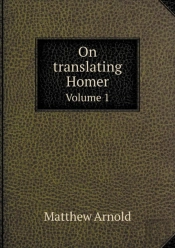 On Translating Homer Volume 1