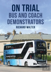 On Trial: Bus And Coach Demonstrators