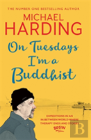 On Tuesdays I'M A Buddhist