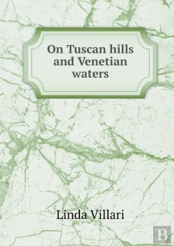 Bertrand.pt - On Tuscan Hills And Venetian Waters