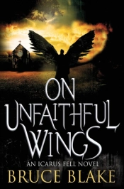 On Unfaithful Wings: An Icarus Fell Nove