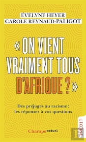 On Vient Bien Tous D'Afrique ?