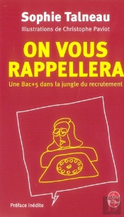 On Vous Rappellera ; Un Bac +5 Dans La Jungle Du Recrutement
