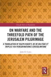 On Warfare And The Threefold Path Of The Jerusalem Pilgrimage