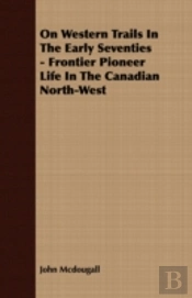 On Western Trails In The Early Seventies
