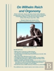 On Wilhelm Reich And Orgonomy