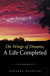 On Wings Of Dreams, A Life Completed