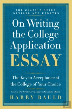 Bertrand.pt - On Writing The College Application Essay, 25th Anniversary Edition