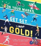 On Your Marks, Get Set, Gold!