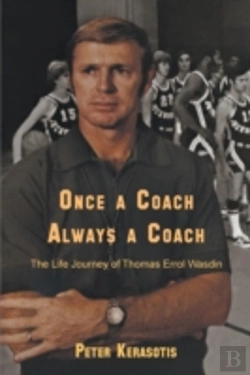 Bertrand.pt - Once A Coach, Always A Coach: The Life J
