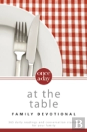 Once-A-Day At The Table Family Devotional
