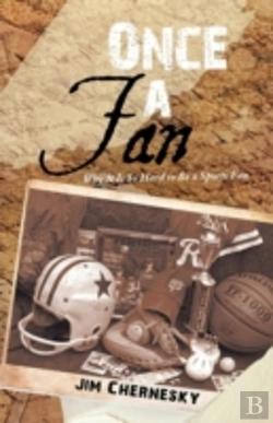 Bertrand.pt - Once A Fan: Why It Is So Hard To Be A Sports Fan