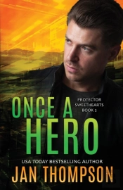 Once A Hero: Christian Romantic Suspense