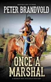 Once A Marshal (A Sheriff Ben Stillman Western)