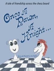 Once A Pawn, A Knight...