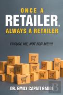 Once A Retailer,  Always A Retailer