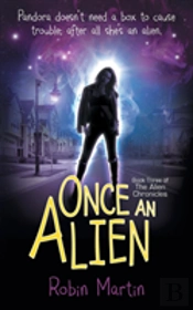 Once An Alien: Book Three Of The Alien Chronicles