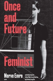 Once And Future Feminist