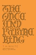 Once And Future King