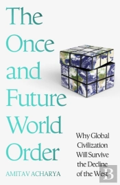 Once And Future World Order