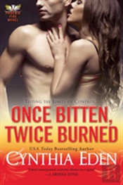Once Bitten, Twice Burned