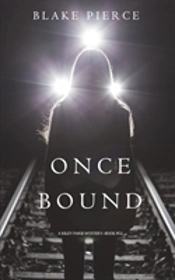 Once Bound (A Riley Paige Mystery-Book 12)
