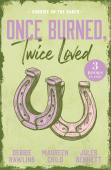 Once Burned, Twice Loved: Sunrise On The Ranch