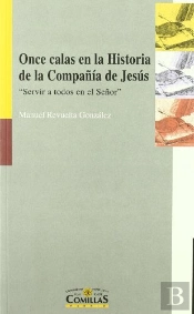 Once Calas En La Historia De La Compañía De Jesús
