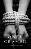Once Craved (A Riley Paige Mystery--Book #3)
