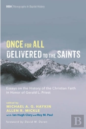 Once For All Delivered To The Saints
