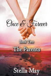 Once   Forever. Book Two: The Parents