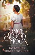 Once In A Blood Moon
